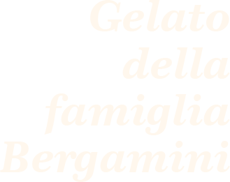 Gelato della famiglia Bergamini